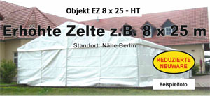 Foto: erhhte Zelte z.B. 8 x 25 m NEU