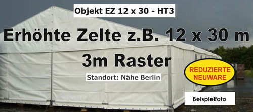 Foto: erh�hte Zelte z.B. 12 x 30 m - 3m BA - NEU